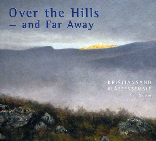 Saint-Saens / Grainger / Strauss / Barber / Bull - Over the Hills & Far Away Music CD