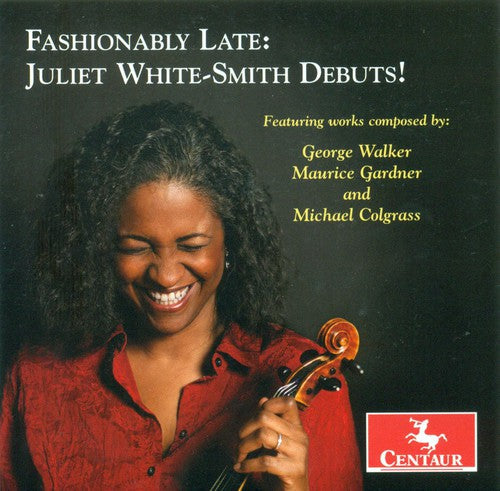 Juliet White-Smith - Fashionably Late: Juliet White-Smith Debuts Music CD