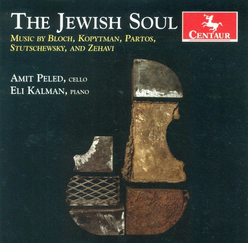Zehavi / Bloch / Stutschewsky / Partos / Kalman - Jewish Soul - Music CD
