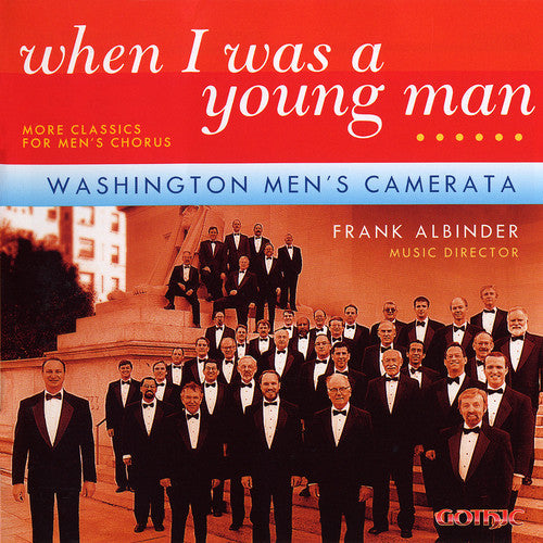 Washington Men's Camerata - When I Was A Young Man: More Classics For Men's - Music CD