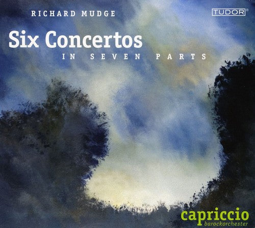Mudge / Capriccio Barockorchester - Six Concertos In Seven Paris - Music CD