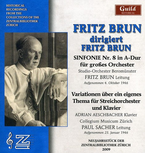 Fritz Brun - Fritz Brun Conducts Fritz Brun Music CD