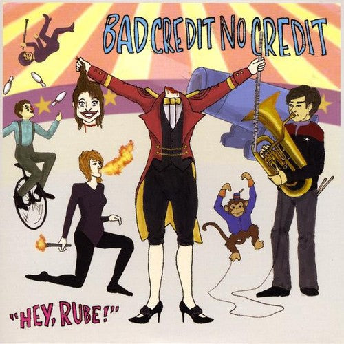 Bad Credit No Credit - Hey Rube! Ep - Music CD