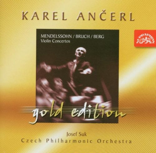 Mendelssohn / Bruch / Berg / Suk / Ancerl - Gold Edition 3: Violin Concertos - Music CD