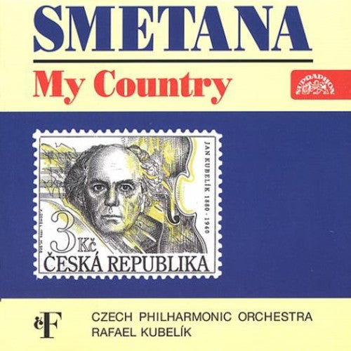 Smetana / Kubelik / Czech Philharmonic Orchestra - My Country - Music CD