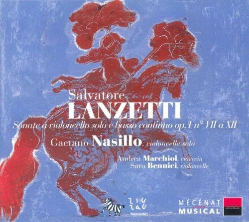Lanzetti / Nasillo / Marchiol / Bennick - Sonate Pour Violoncelle Et Bas - Music CD