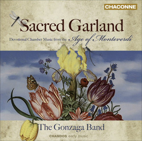 Monteverdi / Corradini / Grandi / Gonzaga Band - Sacred Garland - Music CD