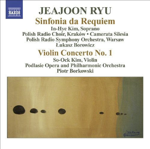 Ryu / Kim / Podlasie Opera Phil Orch / Borkowski - Sinfonia Da Requiem / Violin Concerto No 1 - Music CD
