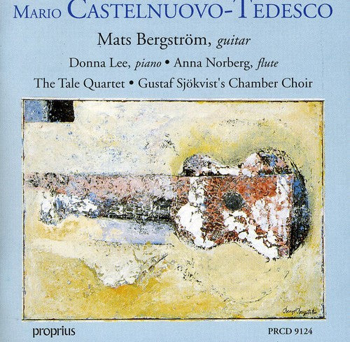 Castelnuovo-tedesco / Bergstrom - Guitar Chamber Music - Music CD