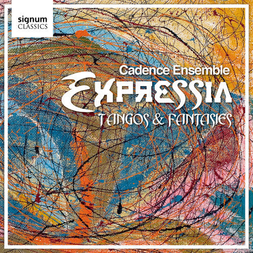 Piazzolla / Gardel / Gershwin / Cadence Ensemble - Expressia: Tangos & Fantasies - Music CD