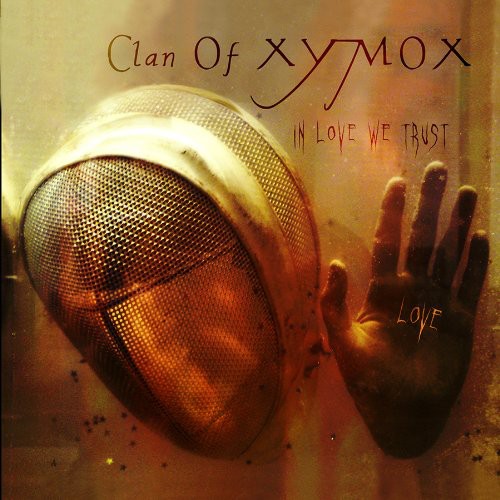 Clan Of Xymox - In Love We Trust - Music CD