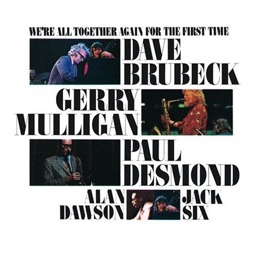 Brubeck,dave - We're All Together Again For The First Time - Music CD