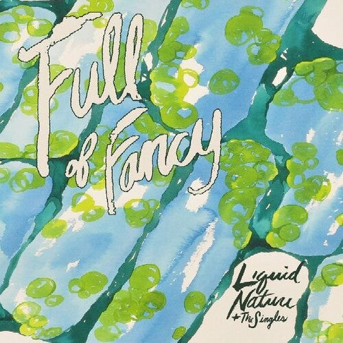 Full Of Fancy - Liquid Nature - Music CD