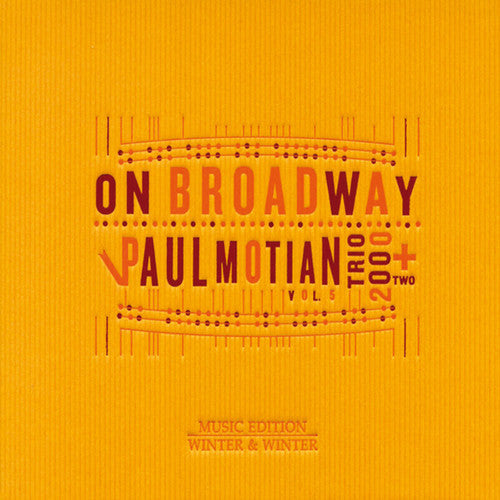 Paul Motian Trio 2000 + Two - On Broadway, Vol. 5 Music CD