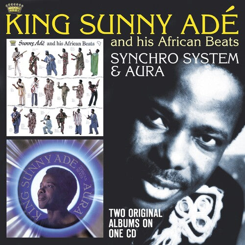 King Sunny Ade - Synchro System / Aura - Music CD