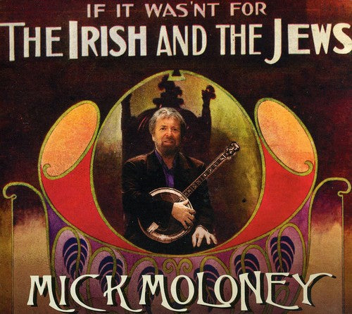 Moloney,mick - If It Wasn't For The Irish & The Jews - Music CD