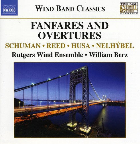 Rutgers Wind Ensemble - Fanfares & Overtures for Wind Band Music CD