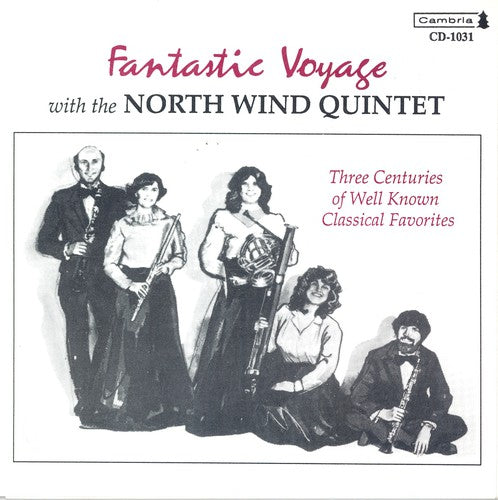 North Wind Quintet - Fantastic Voyage (Chamber Music) Music CD