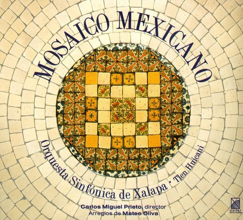 Anonymous / Xalapa Symphony Orchestra / Prieto - Mexican Mosaic - Music CD