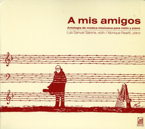 Hernandez / Villanueva / Ruvalcaba / Castro - To My Friends - Music CD