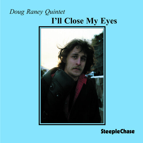 Raney,doug - I'll Close My Eyes - Music CD