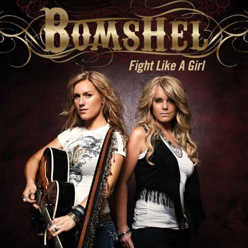 Bomshel - Fight Like A Girl - Music CD