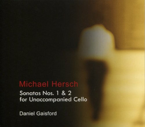 Hersch / Gaisford - Sonatas 1 & 2 For Unaccompanied Cello - Music CD