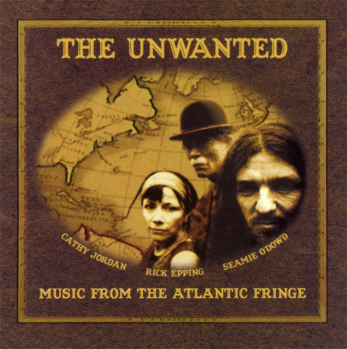 Unwanted - Music From The Atlantic Fringe - Music CD