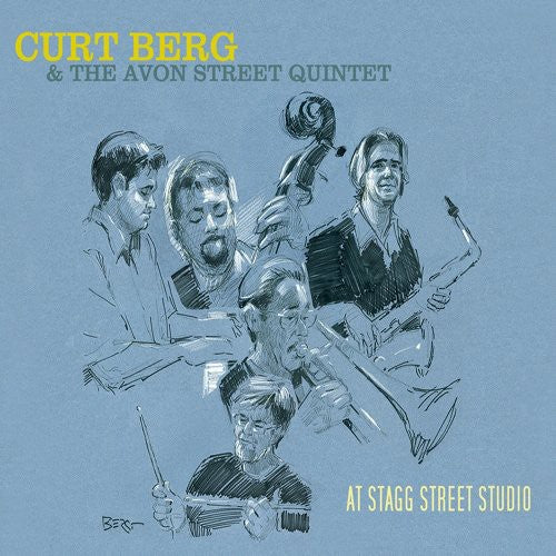 Curt Berg/The Avon Street Quintet - At Stagg Street Studio Music CD
