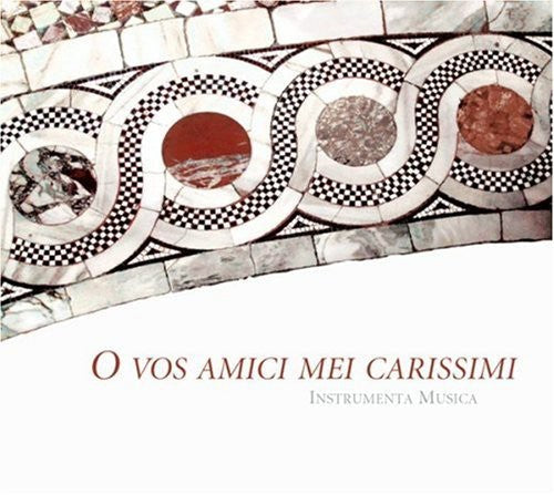 Riccio / Nisini / Instrumenta Musica - O Vos Amici Mei Carissimi - Music CD
