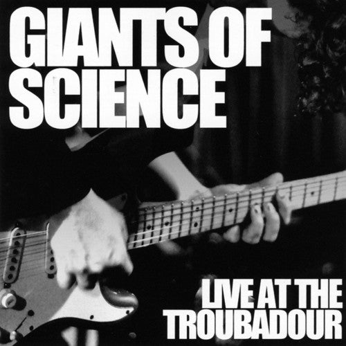Giants Of Science - Live at the Troubadour Music CD
