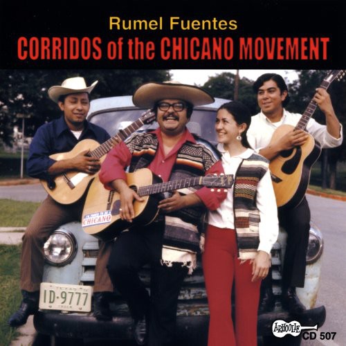 Fuentes,rumel - Corridos Of The Chicano Movement - Music CD