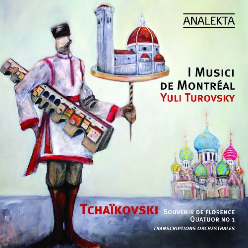 Tchaikovsky / I Musici De Montreal / Turovsky - Souvenir De Florence - Music CD