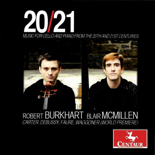 Carter / Debussy / Waggoner / Faure / Burkhart - Sonata For Cello & Piano In D Minor - Music CD