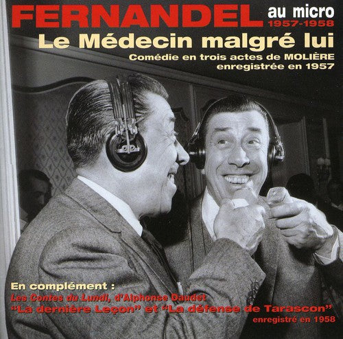 Moliere / Fernandel - Le Medecin Malgre Lui - Music CD