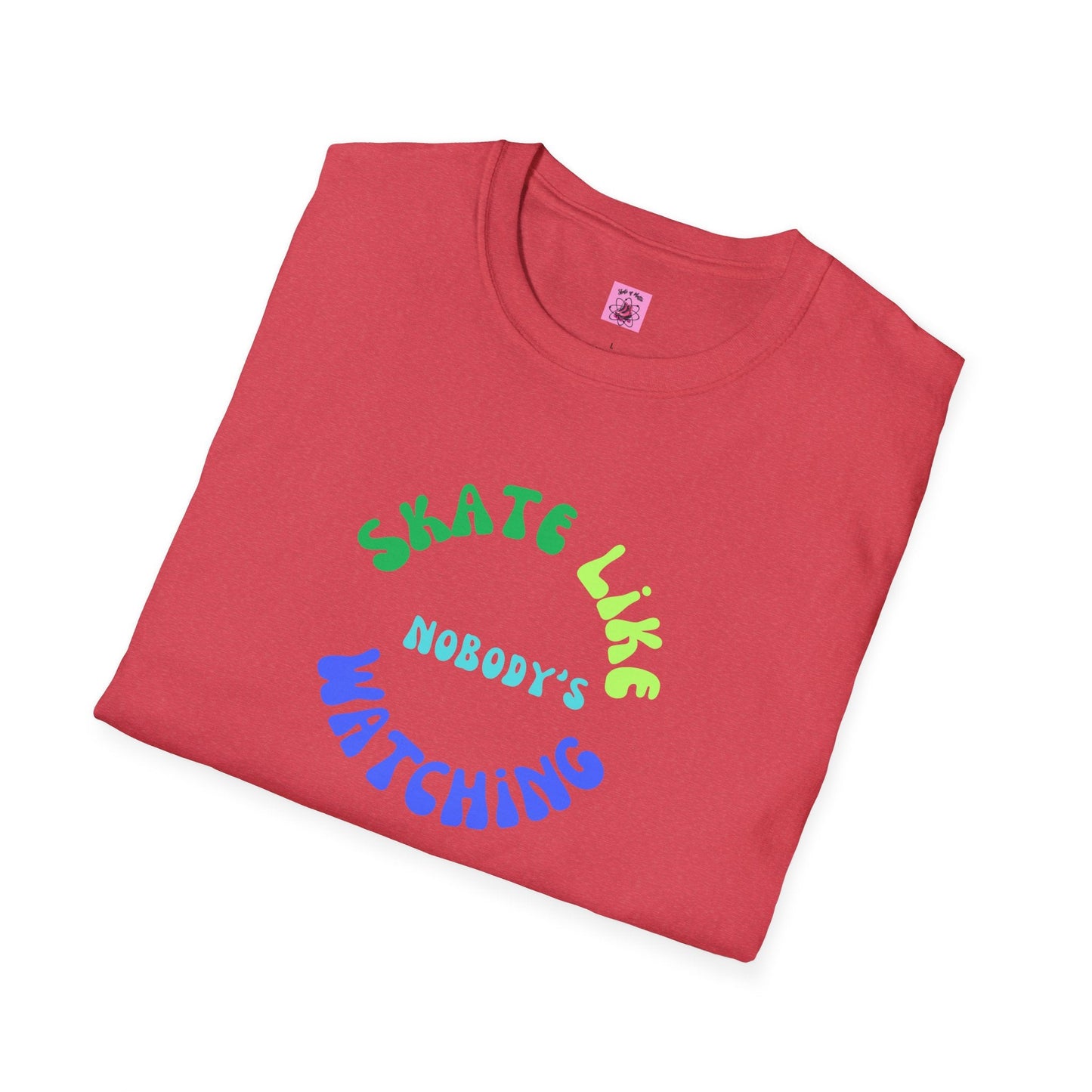 Skate Like Nobody's Watching Blue/Green Unisex T-Shirt