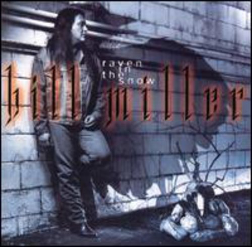 Miller,bill - Raven In The Snow - Music CD