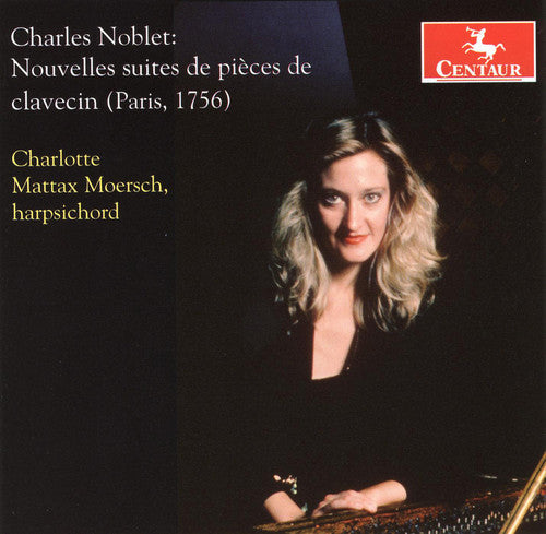 Noblet / Moersch - Nouvelles Suites De Pieces De Clavecin - Music CD