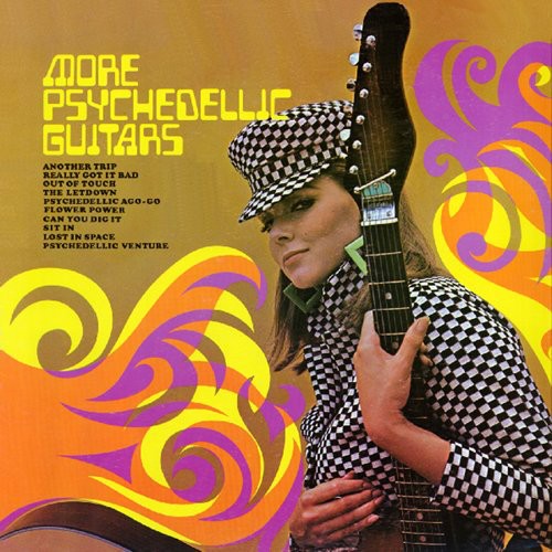 More Psychedelic Guitars & Psychedelic Visions / - More Psychedelic Guitars & Psychedelic Visions / - Music CD