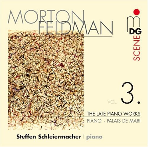 Feldman / Schleiermacher - Late Piano Works 3 - Music CD
