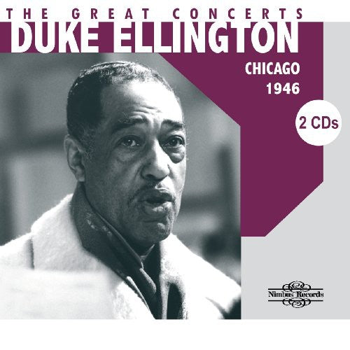 Ellington,duke - Great Concerts: Chicago 1946 - Music CD