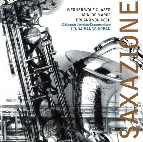Glaser / Maros / Von Koch - Saxazione - Music CD