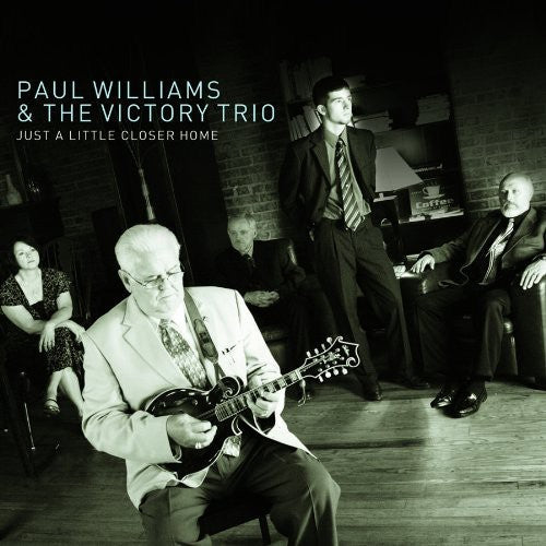 Williams,paul & Victory Trio - Just A Little Closer Home - Music CD