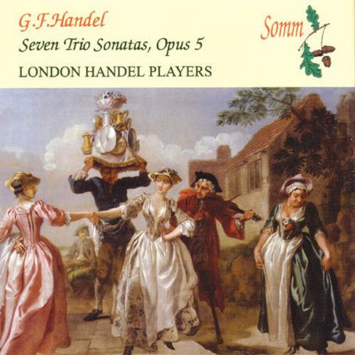 Handel / London Handel Players - Seven Trio Sonatas Op. 5 - Music CD