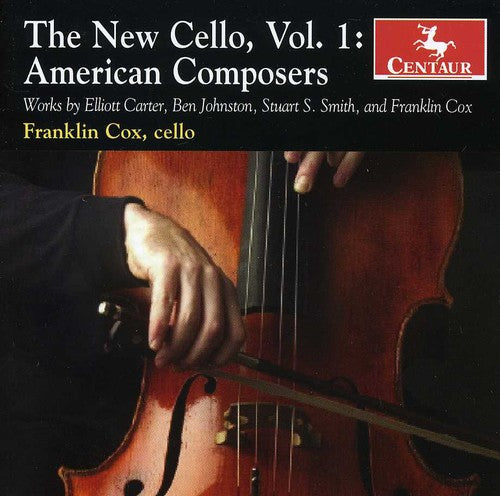 Carter/Johnston/Smith/Cox - New Cello 1: American Composers Music CD