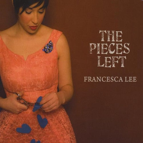 Francesca Lee - Pieces Left Music CD