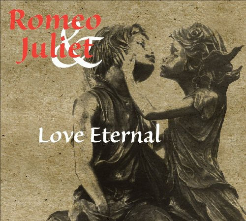 Romeo & Juliet: Love Eternal / Various - Romeo & Juliet: Love Eternal / Various - Music CD