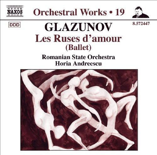 Glazunov / Romanian State Orchestra / Andreescu - Orchestral Edition 19: Les Ruses D'amour - Music CD