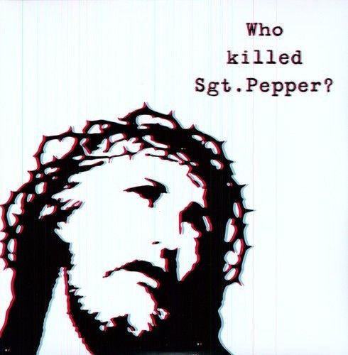 Brian Jonestown Massacre - Who Killed Sgt Pepper - Vinyl Record