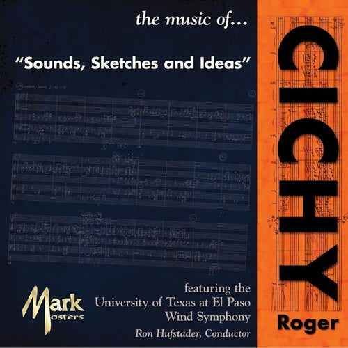 University Of Texas El Paso Wind Sym - Music Of Roger Cichy - Music CD